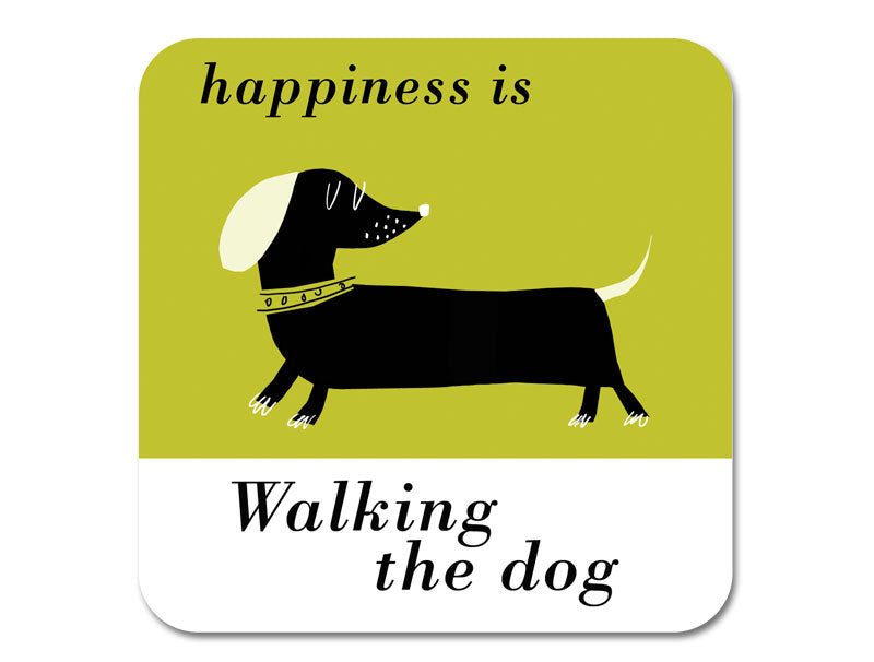 Coaster with text 'happiness is walking the dog' with a dachshund illustration on a green and white background