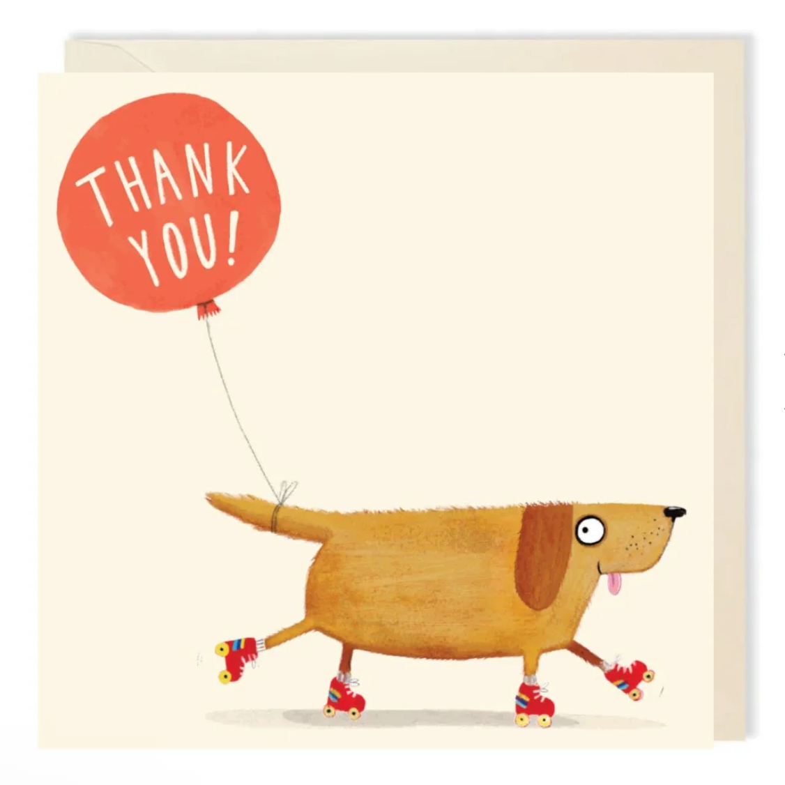 Illustrated greetings card featuring a golden labrador dog, wearing red rollerskates, with a large red balloon tied from it’s tail which reads “THANK YOU!’ In capitalised white text.