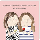 Friend Lottery Greeting Card 