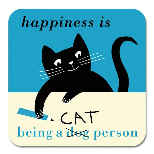 A square coaster with a black cat illustration and the text 'Happiness is being a dog person' in a bold, white font. The coaster has a blue background with a white border.